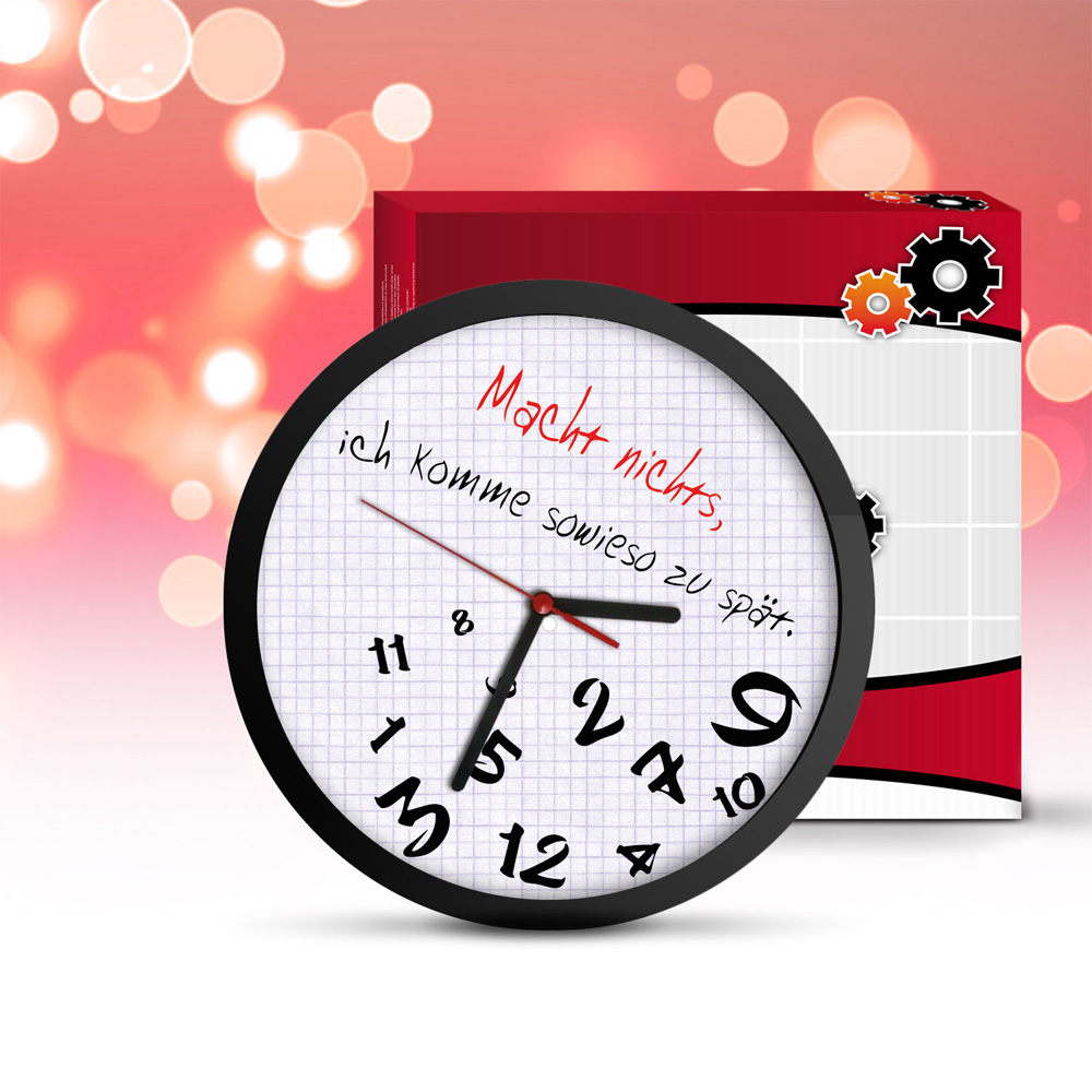 Zu spät - lustige Uhr Zu spät - lustige Uhr