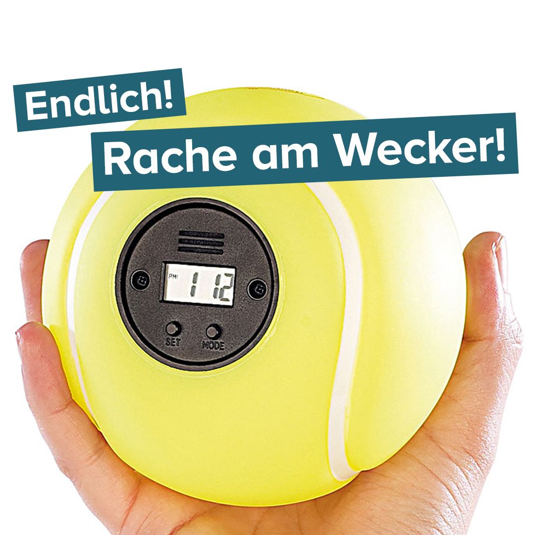 Wecker zum Werfen - Tennisball, Frustbewältigung!